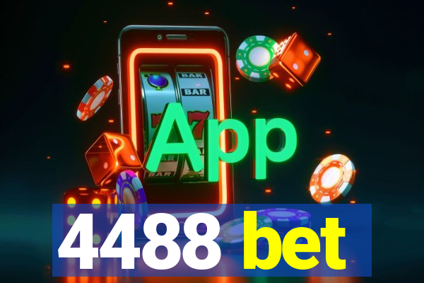 4488 bet